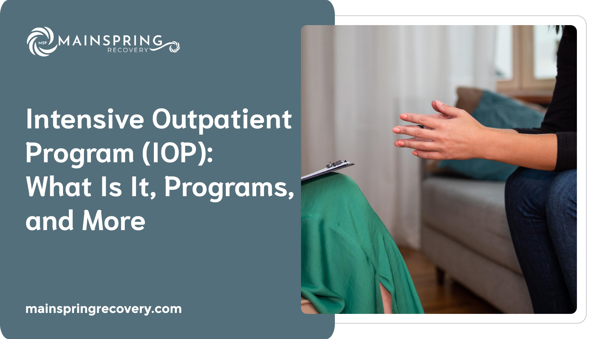 Intensive Outpatient Treatment (IOP): A Stepping Stone to Recovery